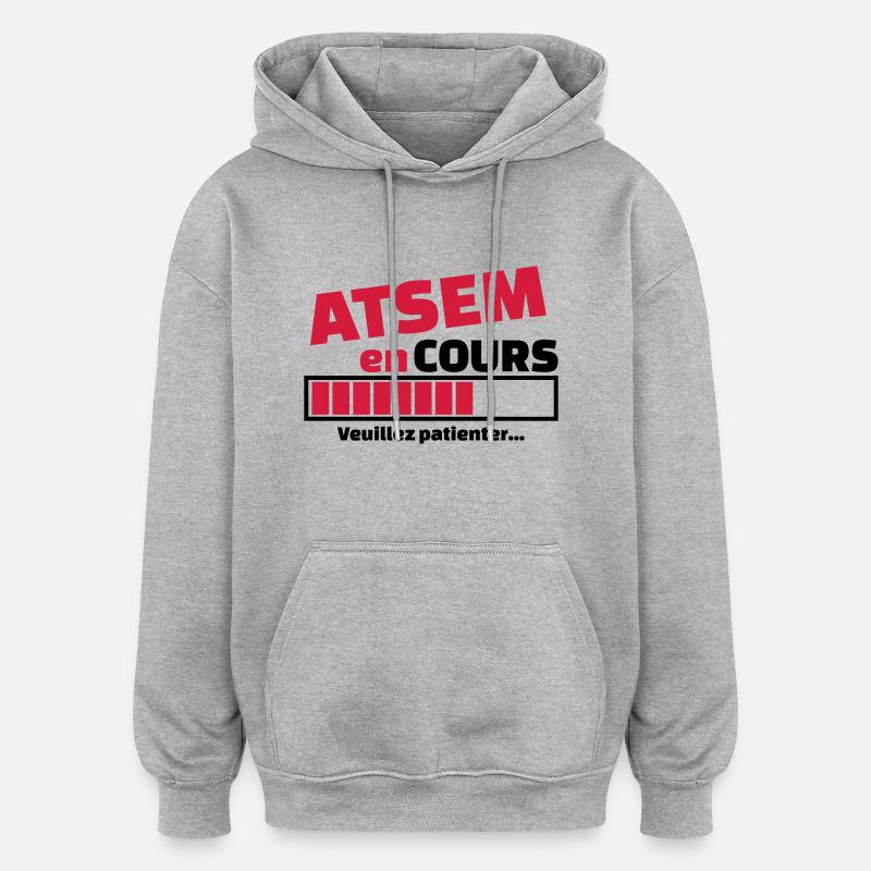 atsem en cours - Sweat à capuche oversize unisexe - gris chiné