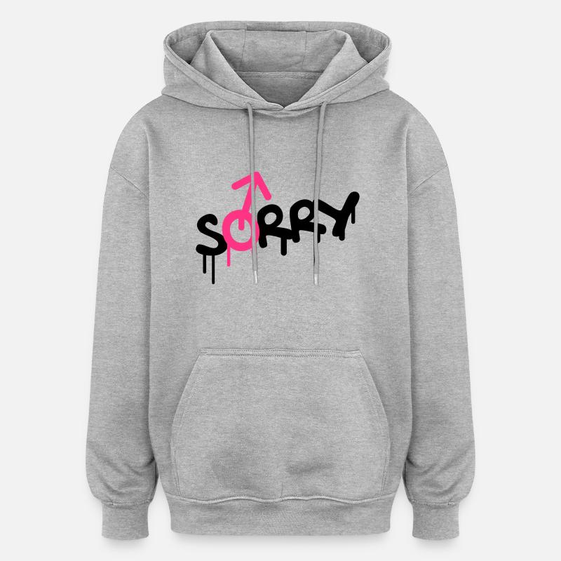 Sorry Gay - Sweat à capuche oversize unisexe - gris chiné