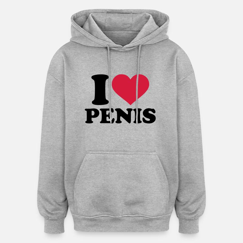 I love Penis - Oversized Unisex Hoodie - heather grey
