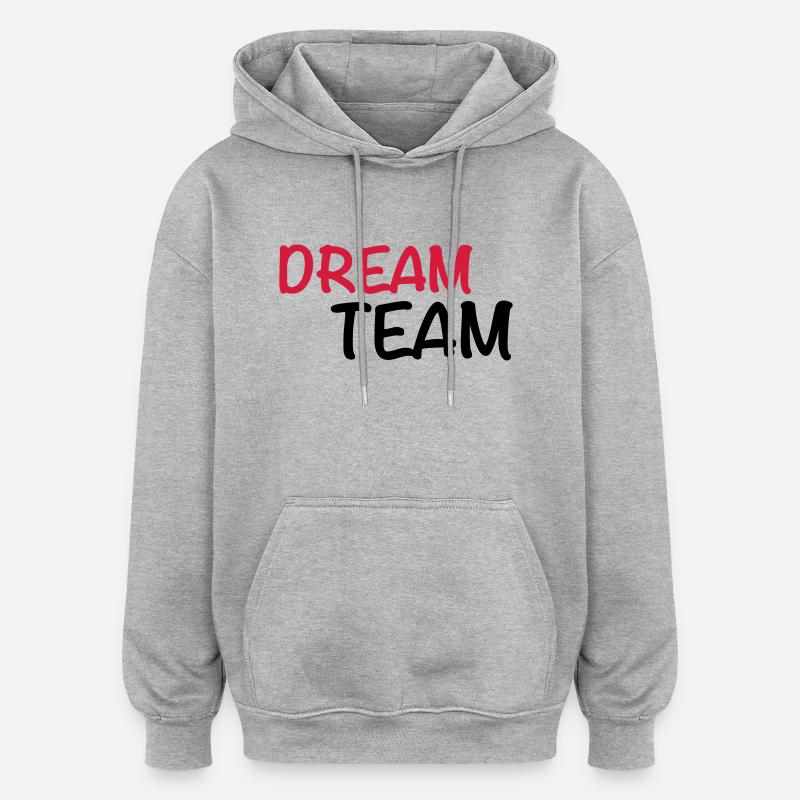 Dream Team - Sweat à capuche oversize unisexe - gris chiné