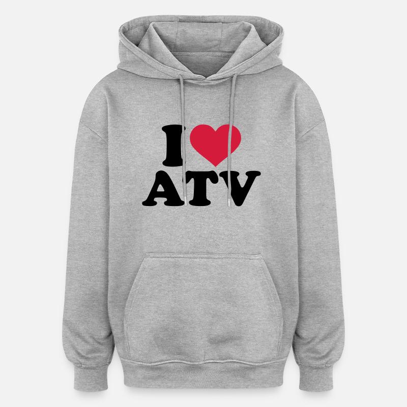 I love ATV - Sweat à capuche oversize unisexe - gris chiné