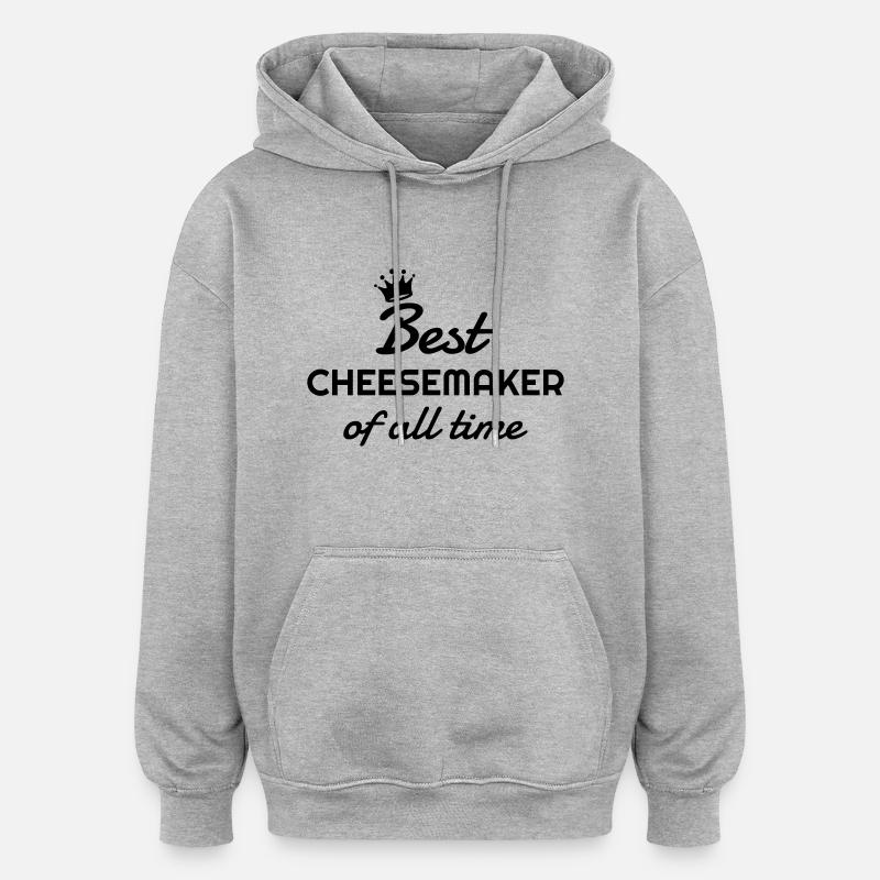 Fromager / Fromage / Travail / Métier / Job - Sweat à capuche oversize unisexe - gris chiné