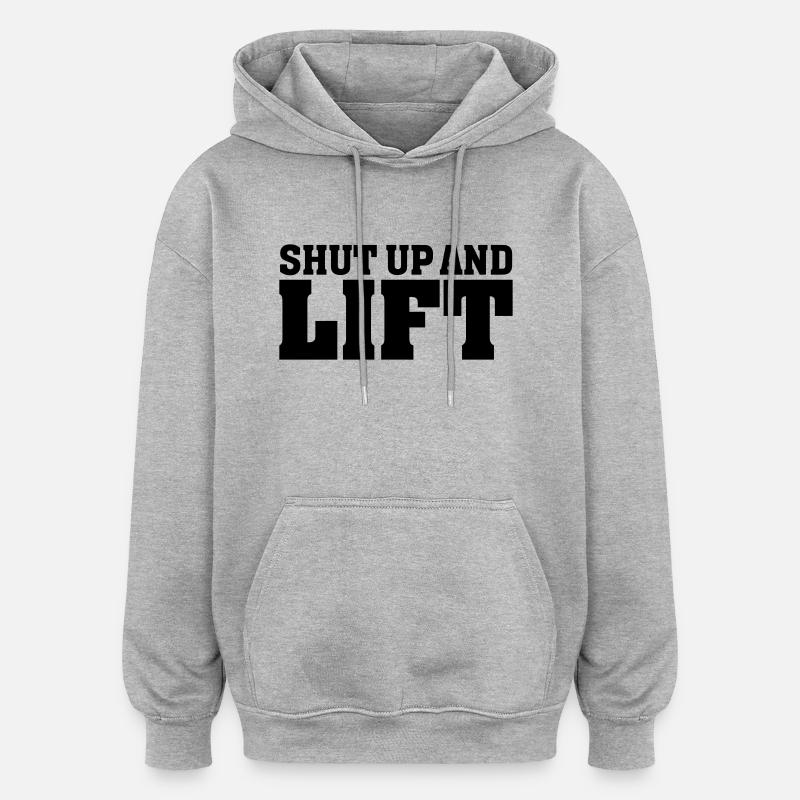 Shut Up And Lift - Sweat à capuche oversize unisexe - gris chiné