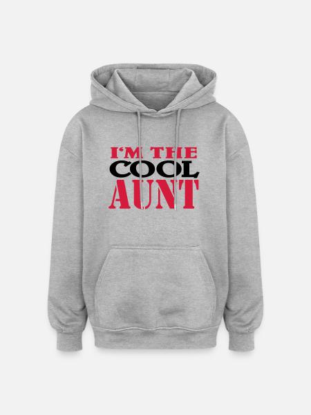I'm the cool Aunt - Oversized Unisex Hoodie - heather grey
