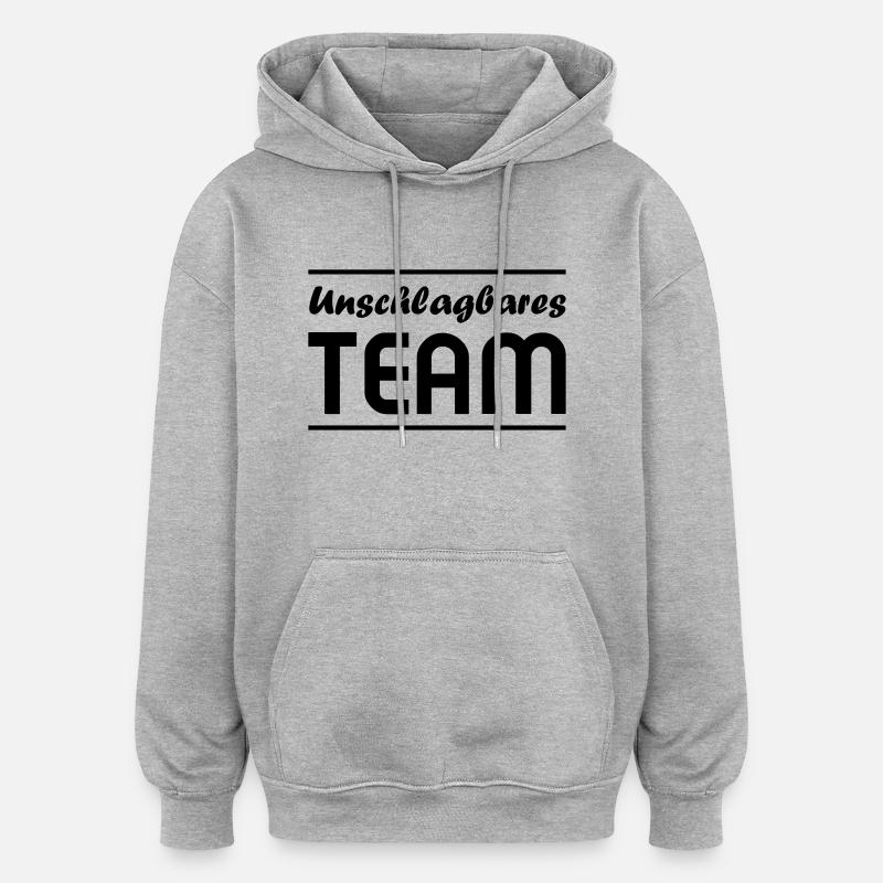 Team unschlagbar - Oversized Unisex Hoodie - Grau meliert