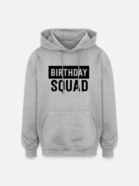 Birthday Squad - Oversized Unisex Hoodie - heather grey