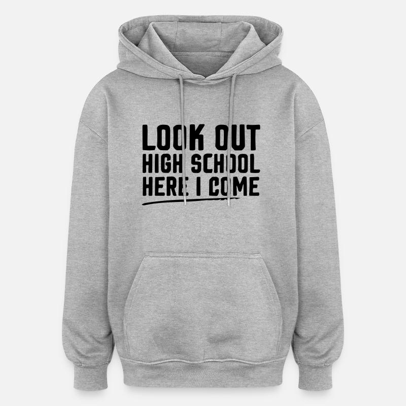 Attention lycée, j'arrive - Sweat à capuche oversize unisexe - gris chiné