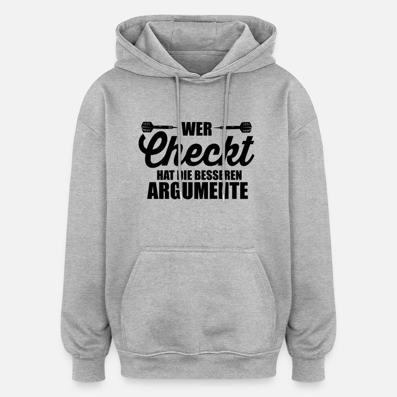 Darts Wer checkt hat Argumente - Oversized Unisex Hoodie - Grau meliert