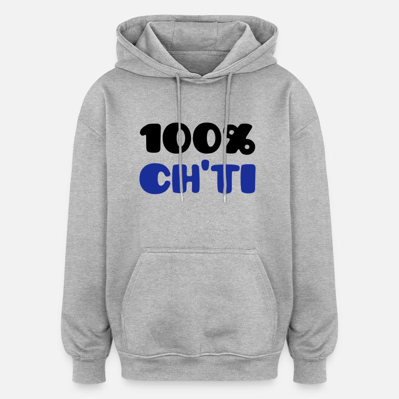 100% Ch'ti (V) - Sweat à capuche oversize unisexe - gris chiné