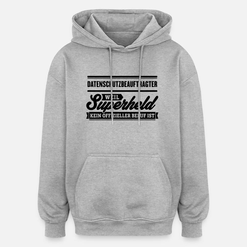 Superheld Datenschutzbeauftragter - Oversized Unisex Hoodie - Grau meliert