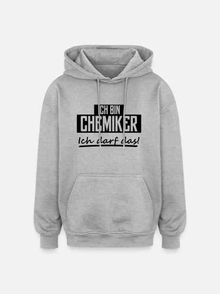 ich bin chemiker - Oversized Unisex Hoodie - Grau meliert