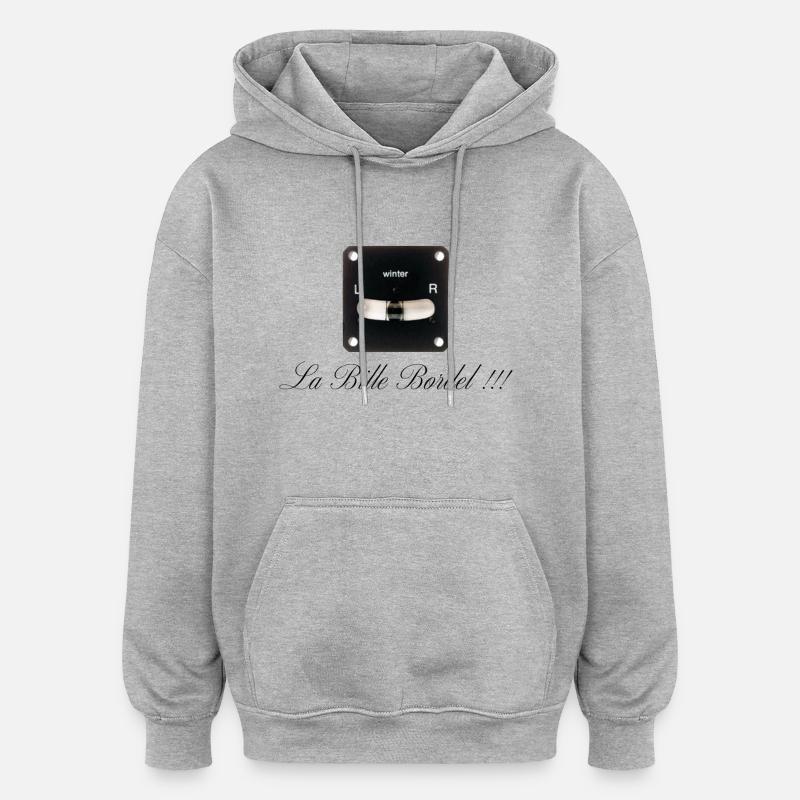 La bille bordel BAS - Sweat à capuche oversize unisexe - gris chiné
