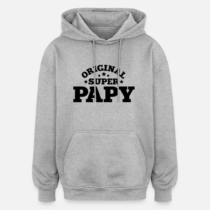original super papy - Sweat à capuche oversize unisexe - gris chiné
