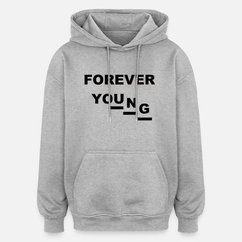Forever Young (1) - Sweat à capuche oversize unisexe - gris chiné