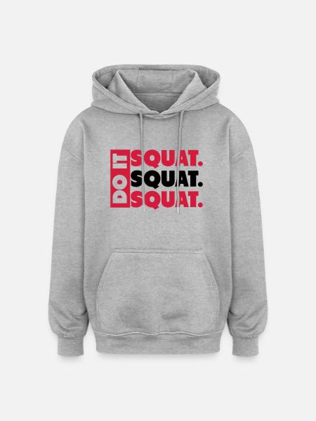 Do It. Squat.Squat.Squat - Oversized Unisex Hoodie - Grau meliert