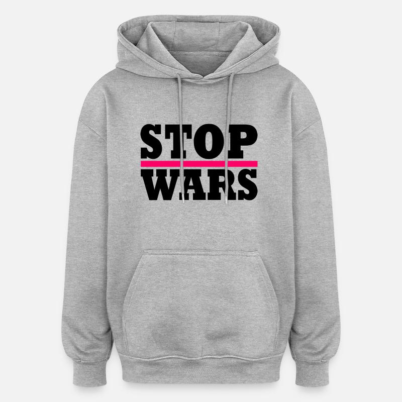 Stop wars - Sweat à capuche oversize unisexe - gris chiné