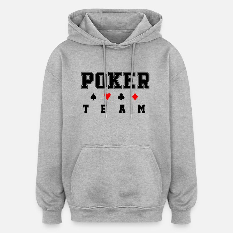 Équipe de poker - Sweat à capuche oversize unisexe - gris chiné