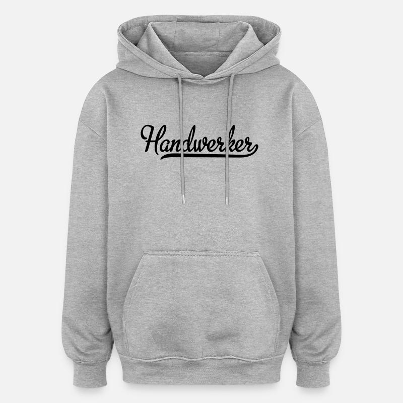 Handwerker - Oversized Unisex Hoodie - Grau meliert