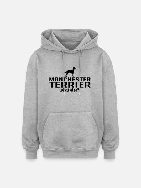 MANCHESTER TERRIER what else - Oversized Unisex Hoodie - heather grey