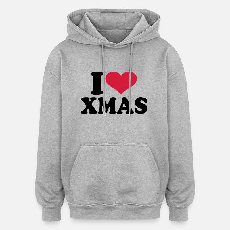 I love xmas christmas - Sweat à capuche oversize unisexe - gris chiné
