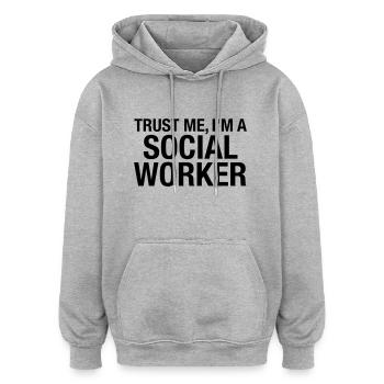 Trust Me I'm A Social Worker - Oversized Unisex Hoodie - Grau meliert - Vorne - Noah (186cm)