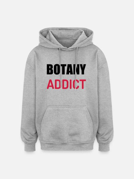 Botanist Botany Botanik Botaniste Botanique - Oversized Unisex Hoodie - heather grey