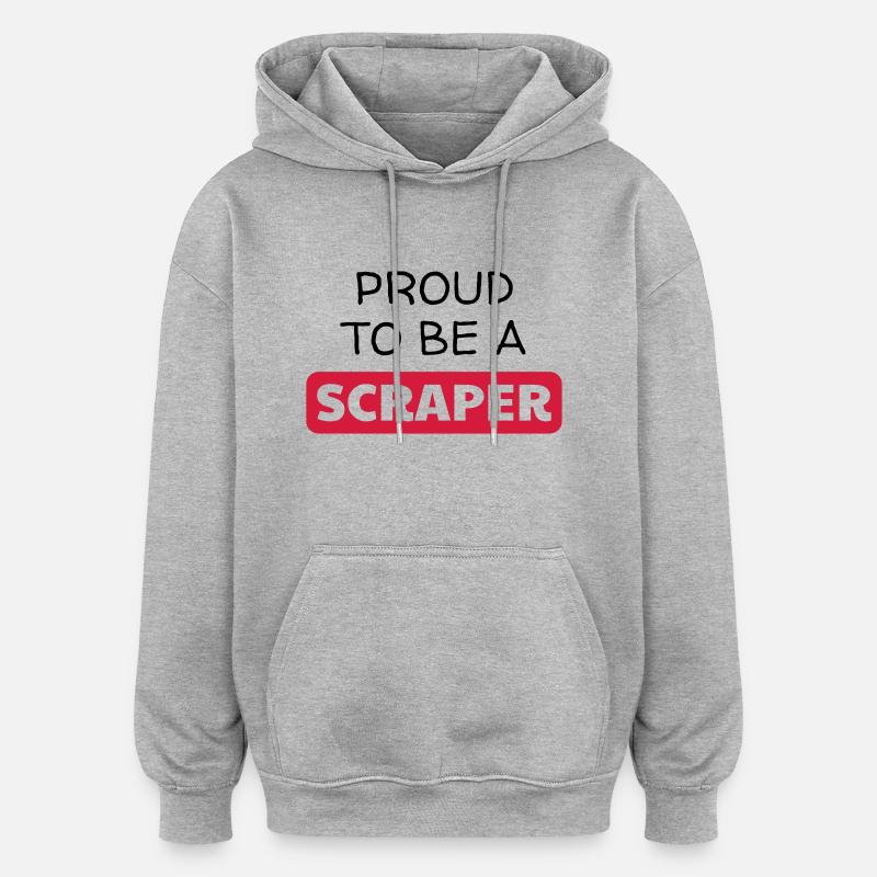 Scrapbooking / Scraper / Scrapeuse / Schaber - Oversized Unisex Hoodie - heather grey
