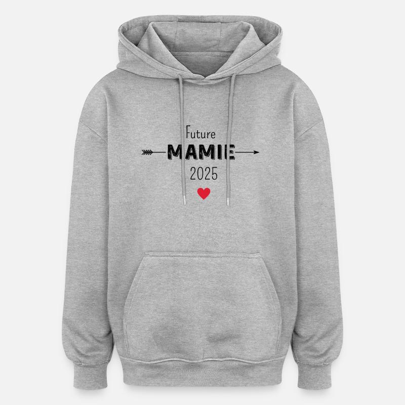Future mamie 2025 - Sweat à capuche oversize unisexe - gris chiné