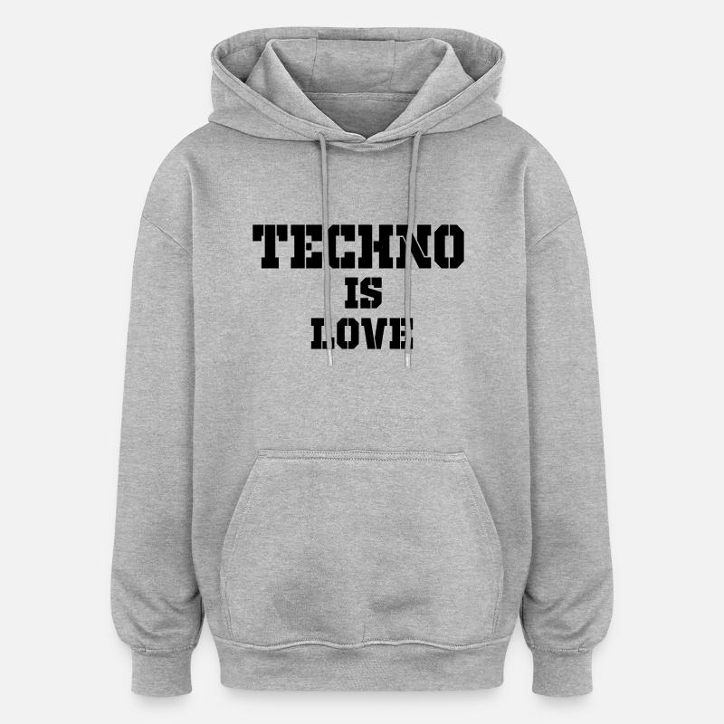 la techno c'est l'amour - Sweat à capuche oversize unisexe - gris chiné