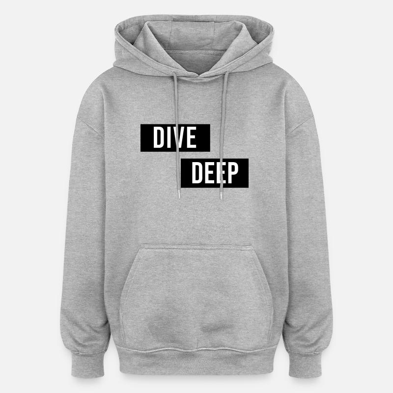 Dive Deep Inspiration - Sweat à capuche oversize unisexe - gris chiné