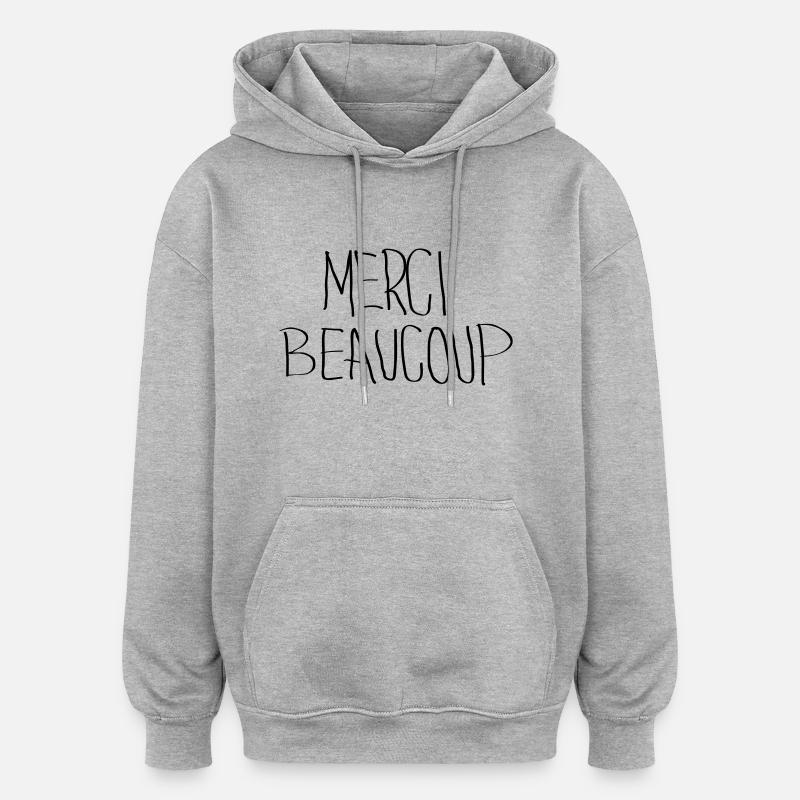 Merci Beaucoup - Oversized Unisex Hoodie - heather grey