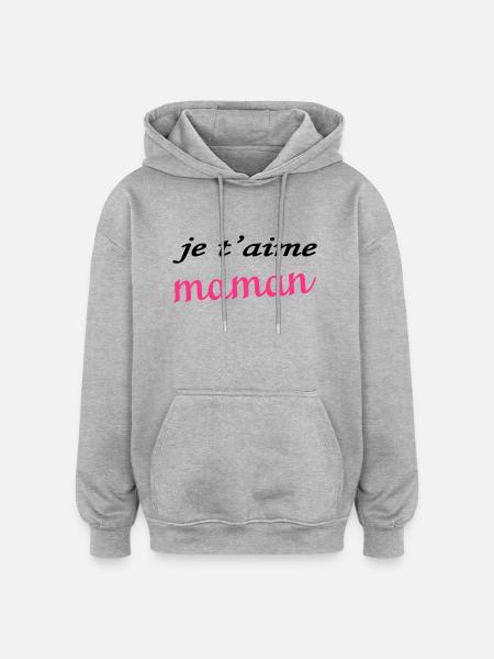Je t'aime maman - Oversized Unisex Hoodie - heather grey