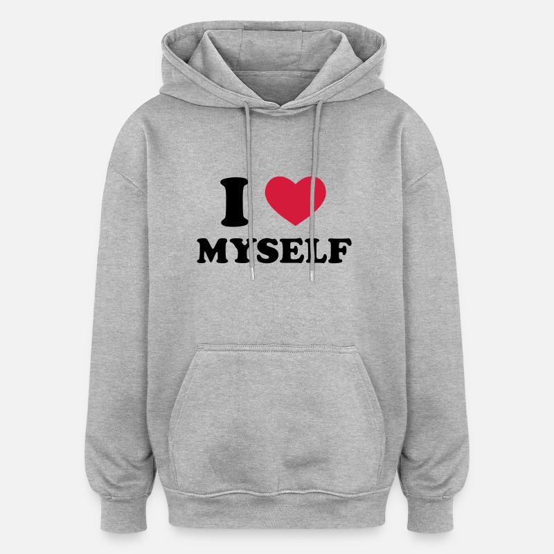 I Love Myself - Oversized Unisex Hoodie - Grau meliert