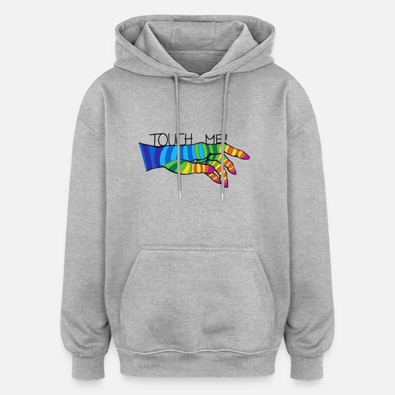 TOUCHE-MOI ! - Sweat à capuche oversize unisexe - gris chiné