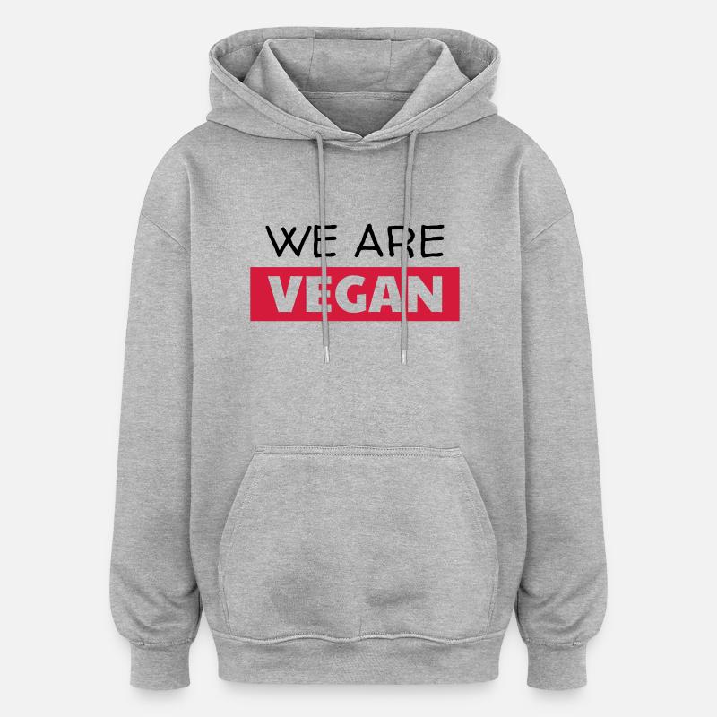 végétarien / végétarienne / végétarisme / vegan - Sweat à capuche oversize unisexe - gris chiné