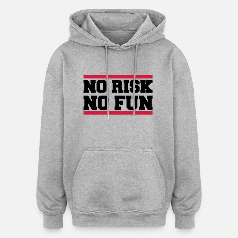 no_risk_no_fun_ay2 - Sweat à capuche oversize unisexe - gris chiné