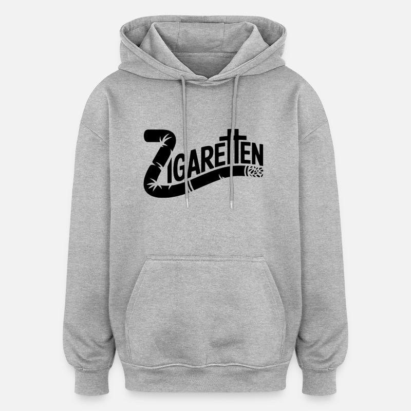 Cigarettes - Mèmes Allemands - Sweat à capuche oversize unisexe - gris chiné