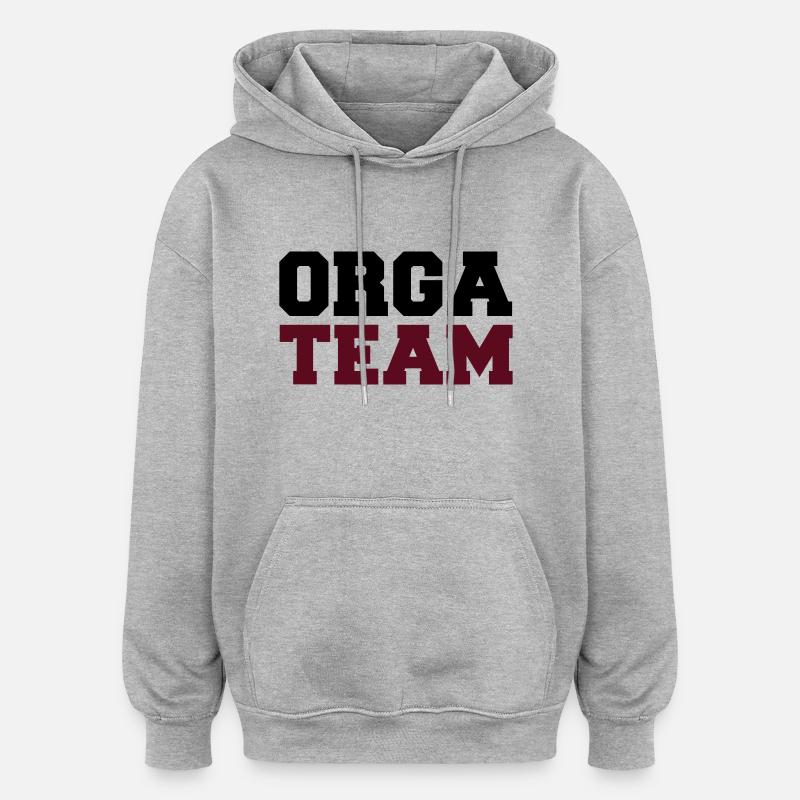 orga-team - Oversized Unisex Hoodie - Grau meliert