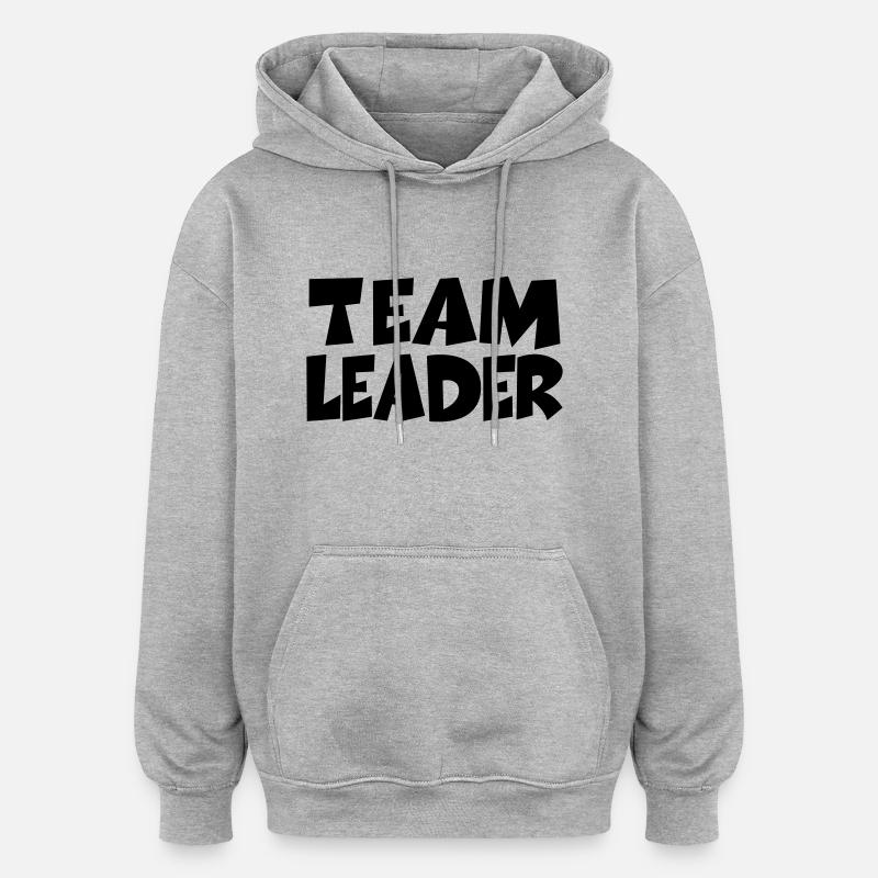 Team Leader - Sweat à capuche oversize unisexe - gris chiné