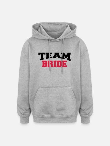 Team Bride - Sweat à capuche oversize unisexe - gris chiné