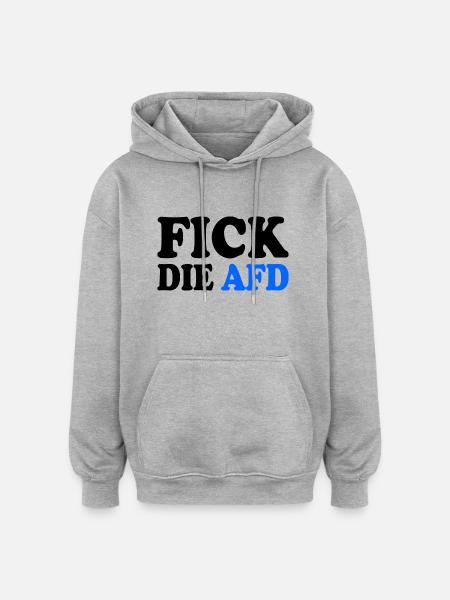 Fick die afd - Oversized Unisex Hoodie - Grau meliert