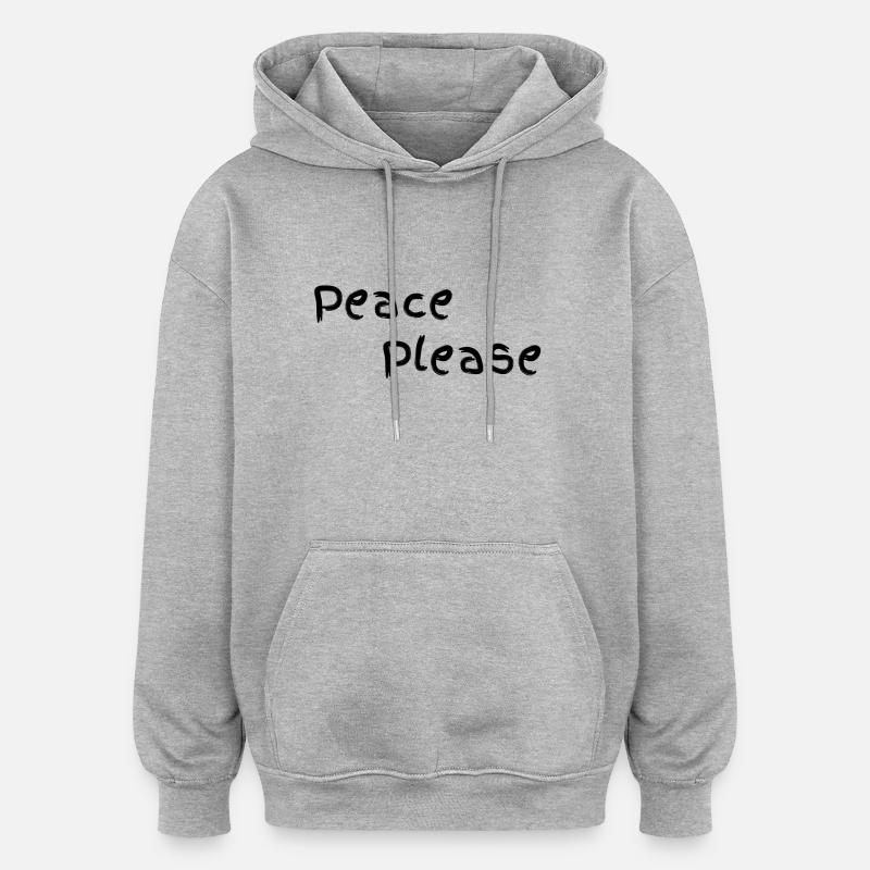 Peace please - Sweat à capuche oversize unisexe - gris chiné