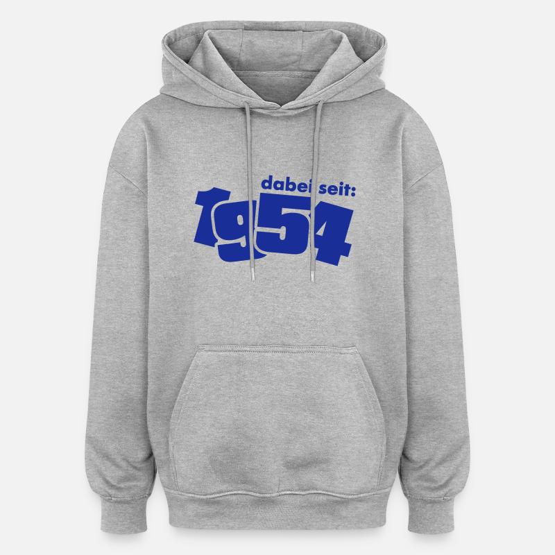 Dabei seit 1954 - Oversized Unisex Hoodie - Grau meliert