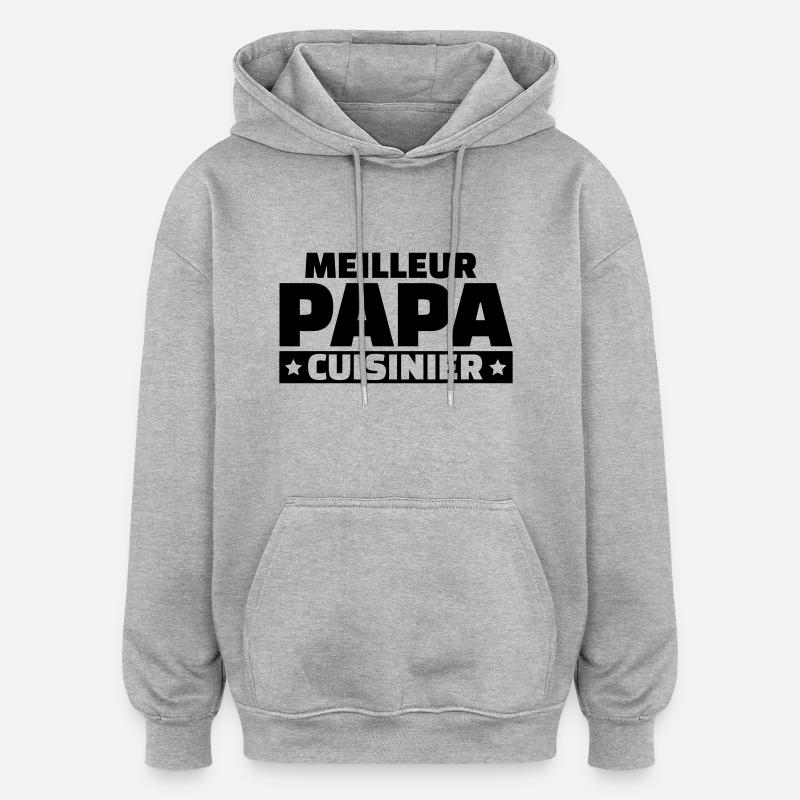 Meilleur papa cuisinier - Sweat à capuche oversize unisexe - gris chiné
