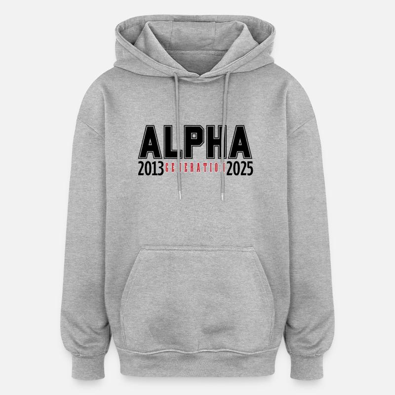 La génération alpha 2013-2025 - Sweat à capuche oversize unisexe - gris chiné