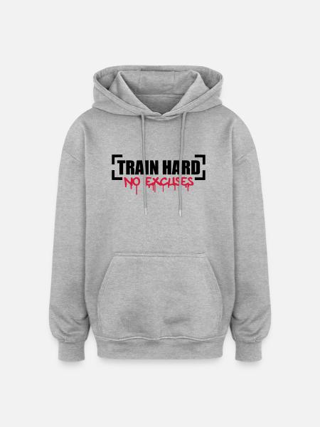 Train Hard No Excuses - Oversized Unisex Hoodie - heather grey