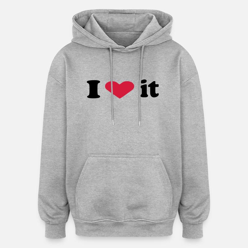 i love it - Sweat à capuche oversize unisexe - gris chiné