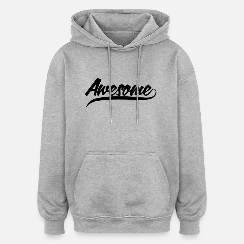 Awesome - Sweat à capuche oversize unisexe - gris chiné