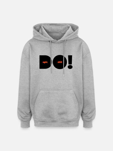 Do Epic Shit Alternative Two-Tone - Oversized Unisex Hoodie - heather grey
