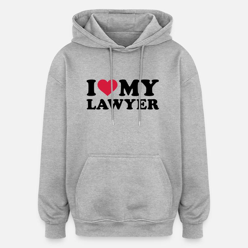 I love my Lawyer - Sweat à capuche oversize unisexe - gris chiné